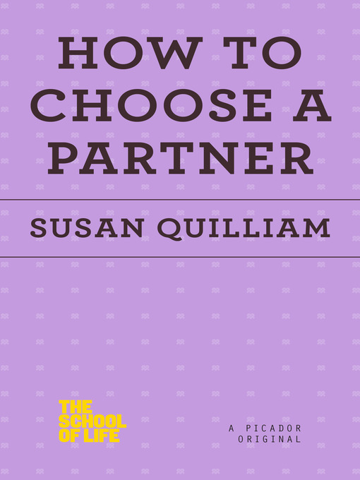 Title details for How to Choose a Partner by Susan Quilliam - Wait list